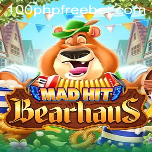 MadHitBearhaus: Experience the Excitement of Free 100 PHP Casino Gaming